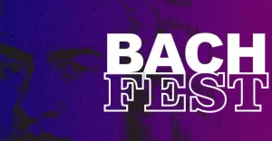 Po raz drugi w Bielsku-Białej zagości BACH FEST