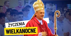 Życzenia biskupa Pindla na Wielkanoc. Złożył je w otoczeniu ceremoniarzy i animatorów liturgicznych