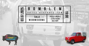 Bomblem przez historię fabryki FSM - wyjątkowy pokaz filmu i prezentacja prototypu w pckulu!