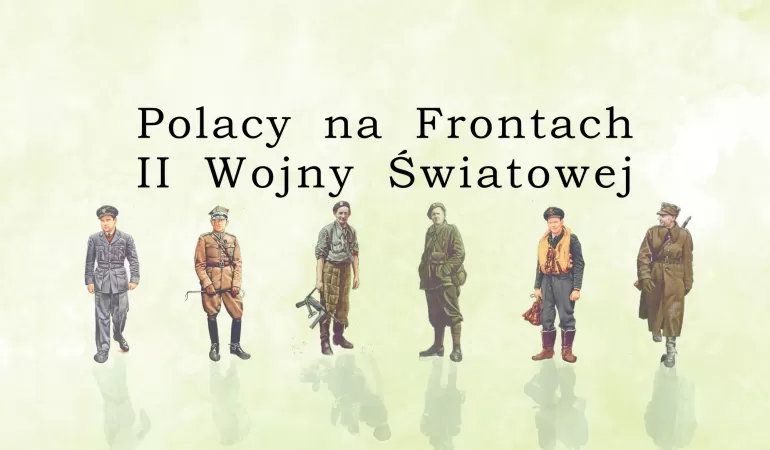 Polacy na frontach II wojny światowej