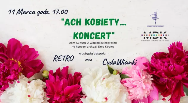 Koncert z okazji Dnia Kobiet w Domu Kultury w Wapienicy