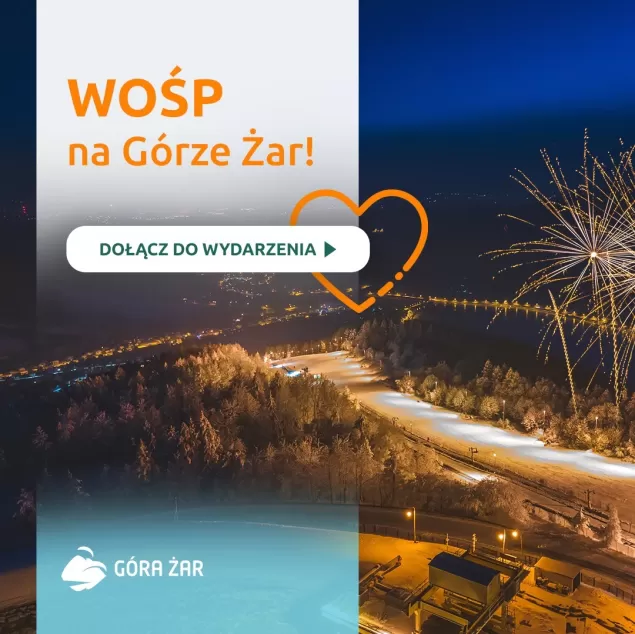 Po raz pierwszy WOŚP na Górze Żar! Fajerwerki i pokaz laserów